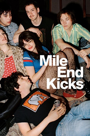 Download Mile End Kicks (2025) WEB-DL {English With Subtitles} Full Movie 480p [400MB] | 720p [1.1GB] | 1080p [2.4GB] poster