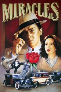 Download Miracles: The Canton Godfather (1989) BluRay REMASTERED Dual Audio {Hindi-Chinese} 480p [550BM] | 720p [1.3GB] | 1080p [2.6GB] poster