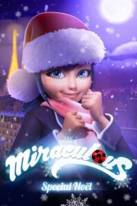 Download Miraculous: Tales of Ladybug & Cat Noir – A Christmas Special (2016) WEB-DL Dual Audio {Hindi-English} 720p [270MB] | 1080p [570MB] poster