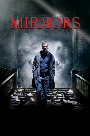 Download Mirrors (2008) Dual Audio {Hindi-English} BluRay 480p [400MB] | 720p [850MB] | 1080p [1.9GB] poster
