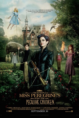 Download Miss Peregrines Home for Peculiar Children (2016) Dual Audio {Hindi-English} 480p [500MB] | 720p [1.3GB] | 1080p [2.6GB] poster