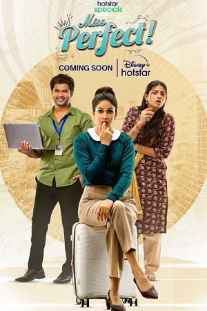 Download Miss Perfect (Season 1) {Hindi + Telugu} Hotstar Special Series WEB-DL 480p | 720p | 1080p poster