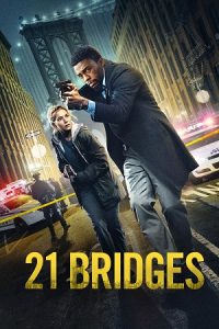 Download 21 Bridges (2019) Dual Audio {Hindi-English} BluRay 480p [350MB] | 720p [880MB] | 1080p [2GB] poster