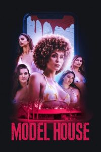 Download Model House (2024) BluRay {English With Subtitles} Full Movie 480p [100MB] | 720p [780MB] | 1080p [1.6GB] poster