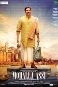 Download Mohalla Assi (2015) Hindi Full Movie WEB-DL 480p [310MB] | 720p [1GB] | 1080p [3.4GB] poster