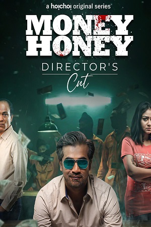 Download Money Honey (2021) Season 1 Hindi Complete Hoichoi Original WEB Series 480p [500MB] | 720p [1GB] HDRip poster