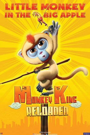 Download Monkey King Reloaded (2017) Dual Audio {Hindi-English} 480p [250MB] | 720p [700MB] | 1080p [1GB] poster