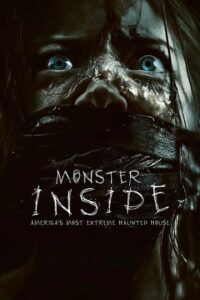 Download Monster Inside: America’s Most Extreme Haunted House (2023) WEB-DL {English With Subtitles} Full Movie 480p [300MB] | 720p [700MB] | 1080p [1.6GB] poster
