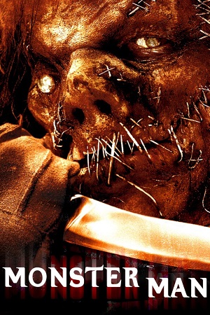 Download Monster Man (2003) Blu-Ray Dual Audio {Hindi-English} 480p [350MB] | 720p [950MB] | 1080p [1.9GB] poster