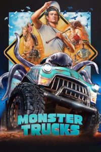 Download Monster Trucks (2016) Dual Audio {Hindi-English} 480p [400MB] | 720p [1GB] | 1080p [2GB] poster