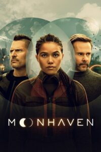 Download Moonhaven (Season 1 – Complete) {English with Subtitles} 720p [300MB WEB-DL poster