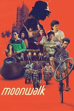 Download Moonwalk (2025) JHS WeB-DL [Hindi DD5.1 + Malayalam DD5.1] 480p [540MB] | 720p [1.3GB] | 1080p [2.9GB] poster