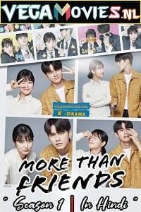 Download More Than Friends – Season 1 (2020) Dual Audio [Hindi + Korean] Disney+ Hotstar Series 480p [250MB] | 720p [600MB] WEB-DL poster