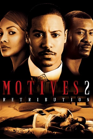 Download Motives 2 Retribution (2007) Dual Audio [Hindi + English] WeB-DL 480p [300MB] | 720p [900MB] | 1080p [1.8GB] poster