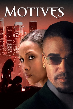 Download Motives (2004) Dual Audio [Hindi + English] WeB-DL 480p [300MB] | 720p [850MB] | 1080p [1.8GB] poster