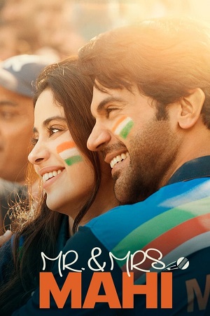 Download Mr. & Mrs. Mahi (2024) Hindi CAMRip V2 Full Movie 480p [350MB] | 720p [1GB] | 1080p [2.5GB] poster