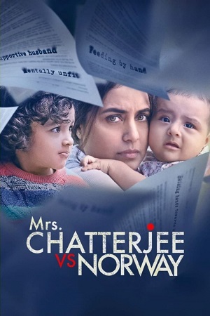 Download Mrs. Chatterjee vs. Norway (2023) Hindi DDP5.1 NF WEB-DL 480p [320MB] | 720p [1GB] | 1080p [2.4GB] poster