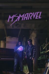 Download Ms. Marvel (2022) Season 1 Dual Audio {Hindi-English} 480p | 720p | 1080p | 2160p 4K WEB-DL poster