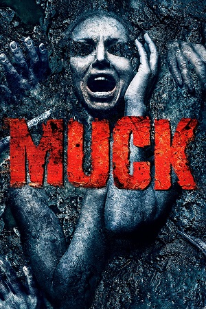Download Muck (2015) {English with Subtitles} Full Movie WEB-DL 480p [350MB] | 720p [850MB] | 1080p [1.9GB] poster