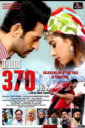 Download Mudda 370 J&K (2019) Hindi Full Movie 720p (1GB) | 480p (400MB) poster