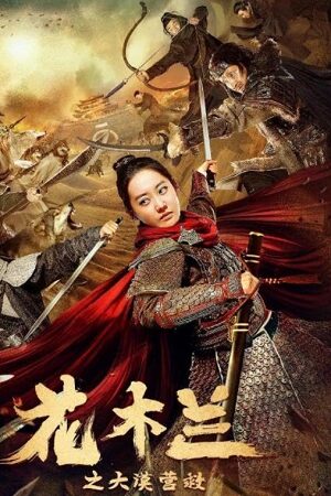 Download Mulan Legend (2020) WEB-DL Dual Audio {Hindi-Chinese} 480p [300MB] | 720p [840MB] | 1080p [2GB] Full-Movie poster