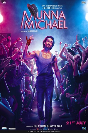 Download Munna Michael (2014) Hindi Full Movie 480p [450MB] | 720p [1.2GB] | 1080p [2.6GB] poster