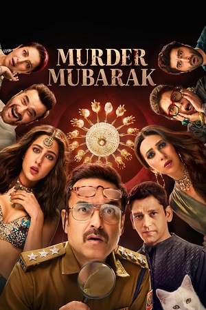 Download Murder Mubarak (2024) WEB-DL [Hindi DD5.1] Netflix Original Full Movie 480p [415MB] | 720p [1.2GB] | 1080p [2.8GB] poster