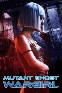 Download Mutant Ghost Wargirl (2022) BluRay Dual Audio {Hindi-Chinese} 480p [270MB] | 720p [650MB] | 1080p [1.5GB] poster