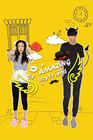 Download My Amazing Boyfriend (Season 1) C -Drama Series {Hindi ORG. Dubbed} WEB-DL 480p 720p & 1080p poster
