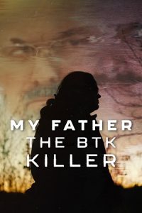 Download My Father, the BTK Killer (2025) WEB-DL Dual Audio {Hindi-English} 480p [340MB] | 720p [940MB] | 1080p [1.9GB] poster