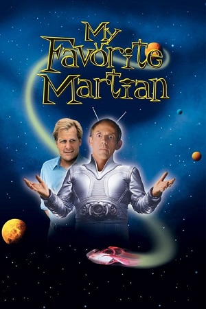 Download My Favorite Martian (1999) Dual Audio [Hindi + English] WeB-DL 480p [300MB] | 720p [850MB] | 1080p [1.9GB] poster