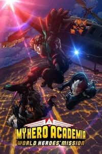 Download My Hero Academia: World Heroes Mission (2021 – Anime Movie) BluRay Multi-Audio {Hindi-English-Japanese} 480p [560MB] | 720p [1GB] | 1080p [2GB] poster