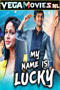 Download My Name Is Lucky – Bhale Bhale Magadivoy (2021) HDRip Hindi Dubbed Full Movie 480p [400MB] | 720p [850MB] | 1080p [2.4GB] poster