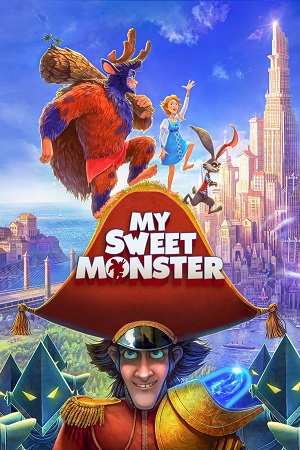 Download My Sweet Monster (2021) Dual Audio [Hindi + English] WeB-DL 480p [350MB] | 720p [1GB] | 1080p [2GB] poster