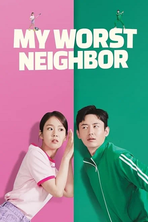 Download My Worst Neighbor (2023) AMZN WEB-DL Dual Audio {Hindi-Korean} 480p [380MB] | 720p [1.1GB] | 1080p [2.2GB] poster