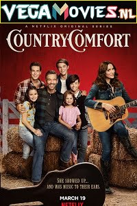 Download Country Comfort (2021) Season 1 Hindi Complete Netflix WEB Series 480p | 720p HDRip poster