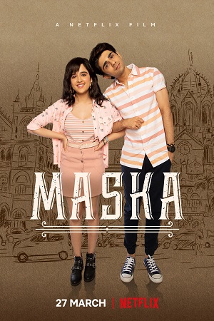 Download Netflix Maska (2020) Hindi Full Movie 480p [300MB] | 720p [1GB] | 1080p [4GB] poster