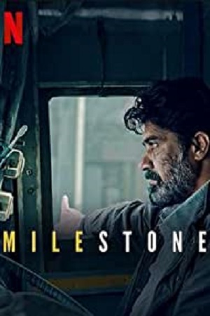 Download Netflix Milestone (2021) Hindi Full Movie 480p [300MB] | 720p [800MB] | 1080p [1.6GB] poster