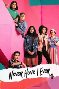 Download Never Have I Ever (2023) Season 4 Complete Dual Audio {Hindi-English} Netflix Original WEB Series 720p | 1080p WEB-DL poster
