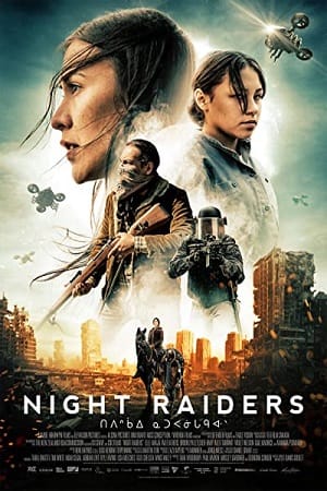 Download Night Raiders (2021) Blu-Ray Dual Audio {Hindi-English} 480p [350MB] | 720p [1GB] | 1080p [2GB] poster
