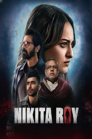 Download Nikita Roy (2025) Hindi Full Movie [No Ads] WEBRip 480p [350MB] | 720p [850MB] | 1080p [1.7GB] poster