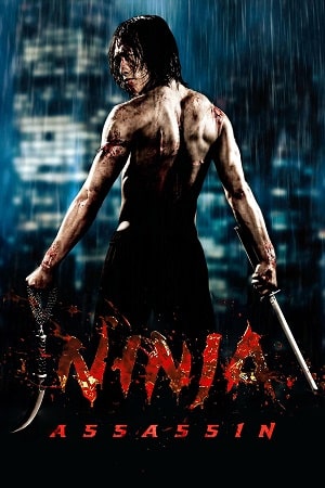 Download Ninja Assassin (2009) Dual Audio {Hindi-English} 480p [300MB] | 720p [800MB] | 1080p [1.5GB] poster