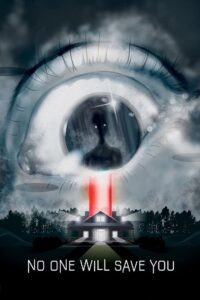Download No One Will Save You (2023) WEB-DL {English With Subtitles} Full Movie 480p [300MB] | 720p [750MB] | 1080p [2GB] poster