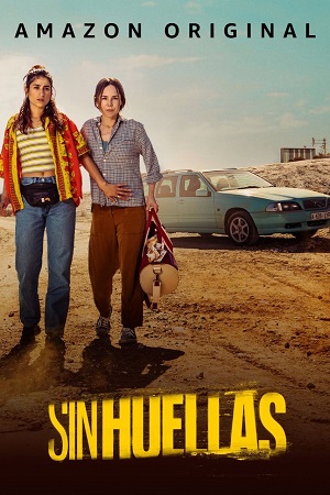 Download No Traces – Sin Huellas (2023) Season 1 Complete Dual Audio {Hindi-English} Amazon Prime Original 720p | 1080p WEB-DL poster