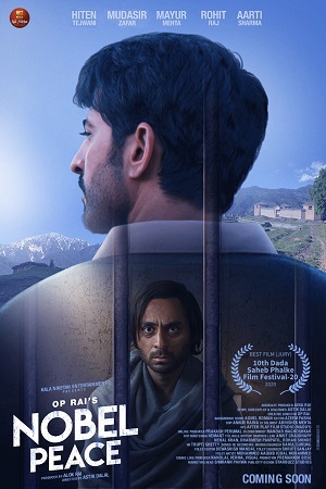 Download Nobel Peace (2021) Hindi Full Movie 480p [300MB] | 720p [1GB] | 1080p [3GB] poster