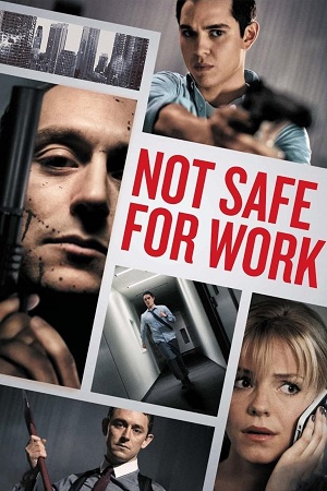 Download Not Safe for Work (2014) Dual Audio {Hindi-English} BluRay 480p [250MB] | 720p [600MB] | 1080p [2GB] poster