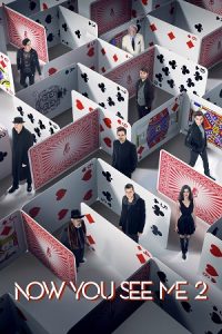 Download Now You See Me 2 (2016) Dual Audio {Hindi-English} BluRay 480p [450MB] | 720p [1.1GB] | 1080p [2.1GB] poster
