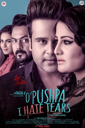 Download O Pushpa I Hate Tears (2020) HDRip Hindi Full Movie 480p [400MB] | 720p [1.2GB] | 1080p [2GB] poster