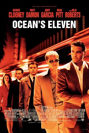 Download Oceans Eleven (2001) Dual Audio {Hindi-English} 480p [450MB] | 720p [1GB] | 1080p [2.3GB] poster
