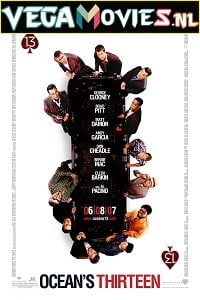 Download Ocean’s Thirteen (2007) Dual Audio [Hindi-English] 480p [400MB] | 720p [1GB] | 1080p [2GB] poster